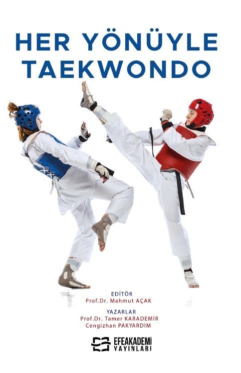 Her Yönüyle Taekwondo