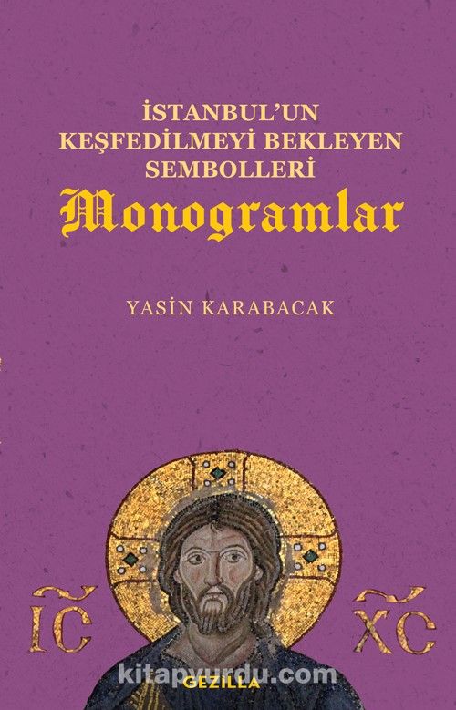 İstanbul’un Keşfedilmeyi Bekleyen Sembolleri Monogramlar