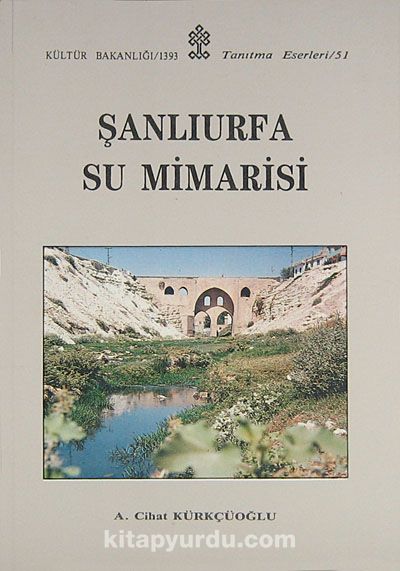 Şanlıurfa Su Mimarisi (2-D-18)