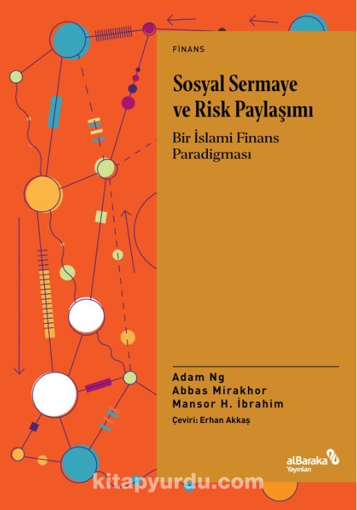 Sosyal Sermaye ve Risk Paylaşımı & Bir İslami Finans Paradigması