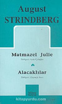 Toplu Oyunları 1 / Matmazel Julie - Alacaklılar