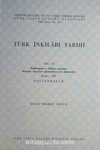 Türk İnkılabı Tarihi (Cilt 2 -Kısım 3)