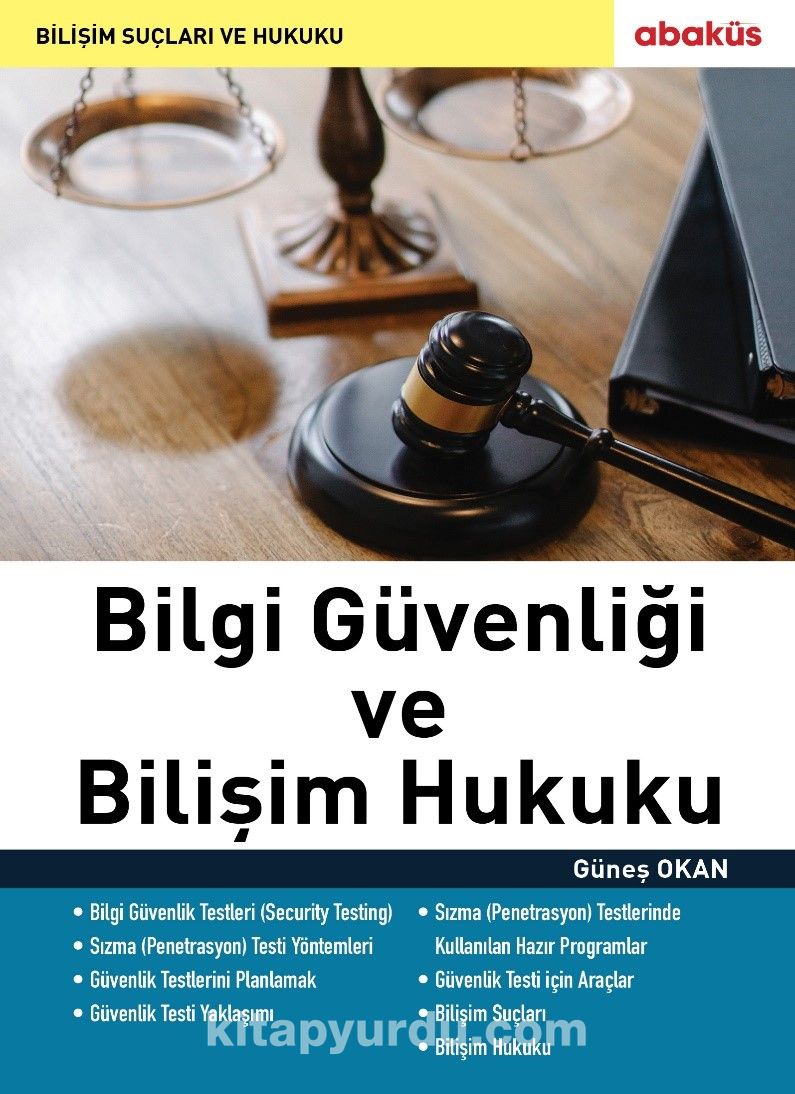 Bilgi Güvenliği ve Bilişim Hukuku