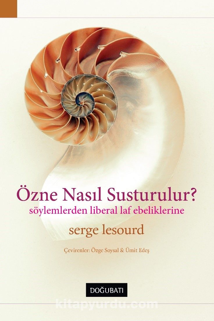 Özne Nasıl Susturulur? & Söylemlerden Liberal Laf Ebeliklerine