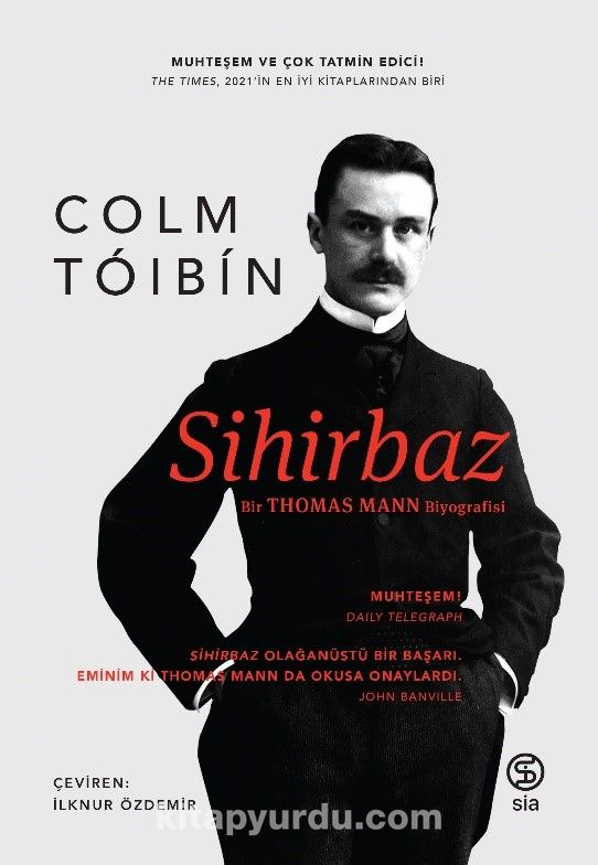 Sihirbaz & Bir Thomas Mann Biyografisi