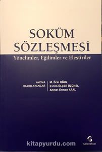 Soküm Sözleşmesi & Yönelimler, Eğilimler ve Eleştiriler