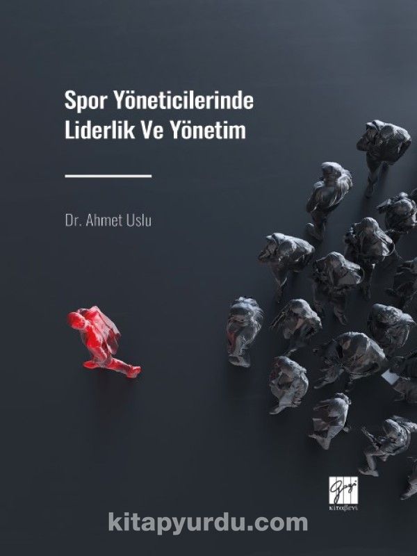 Spor Yöneticilerinde Liderlik ve Yönetim