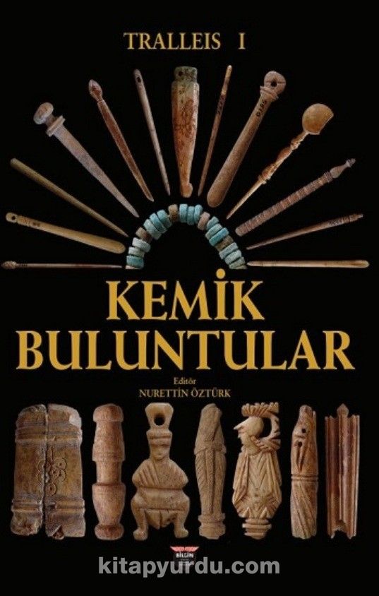 Tralleis 1 / Kemik Buluntular