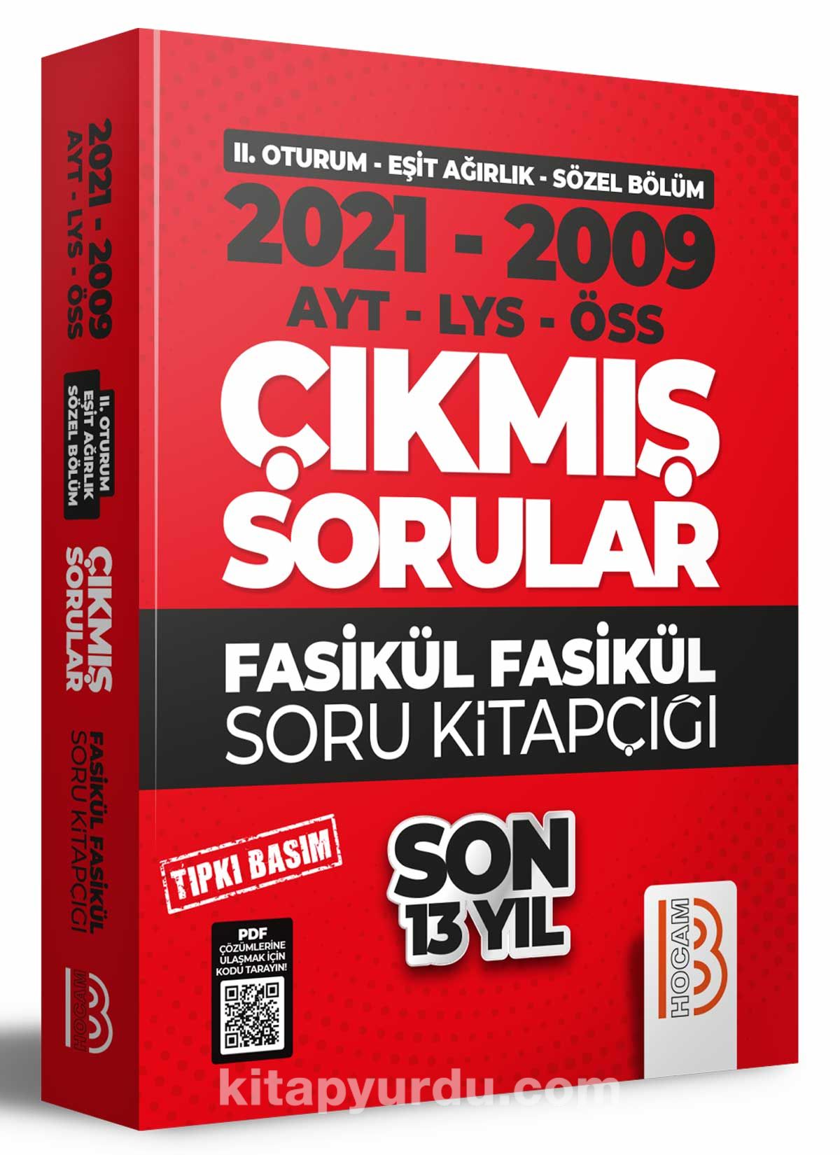 2009-2021 YKS 2. Oturum Eşit Ağırlık - Sözel Bölüm Son 13 Yıl Tıpkı Basım Fasikül Fasikül Çıkmış Sorular