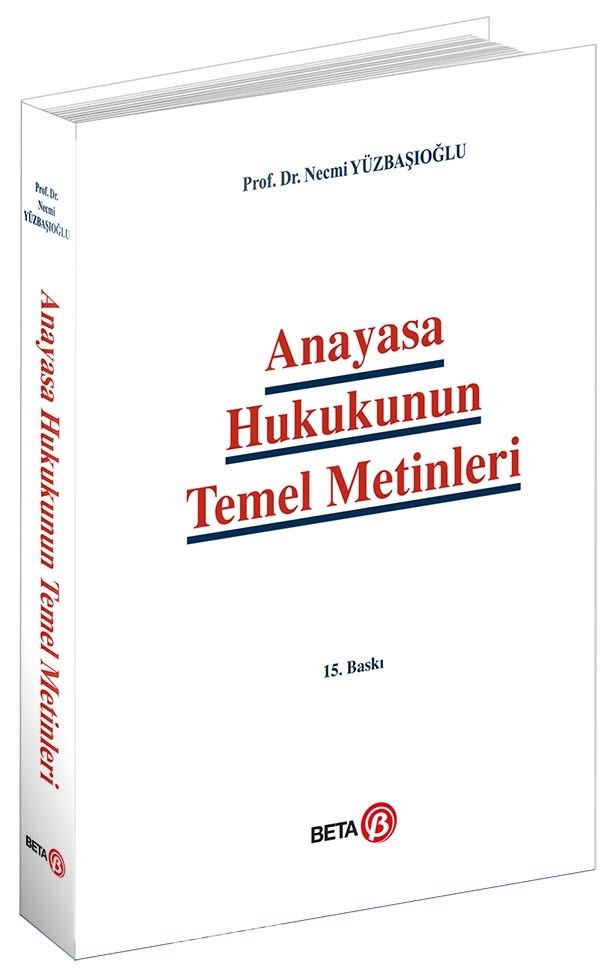 Anayasa Hukukunun Temel Metinleri (Ciltsiz)