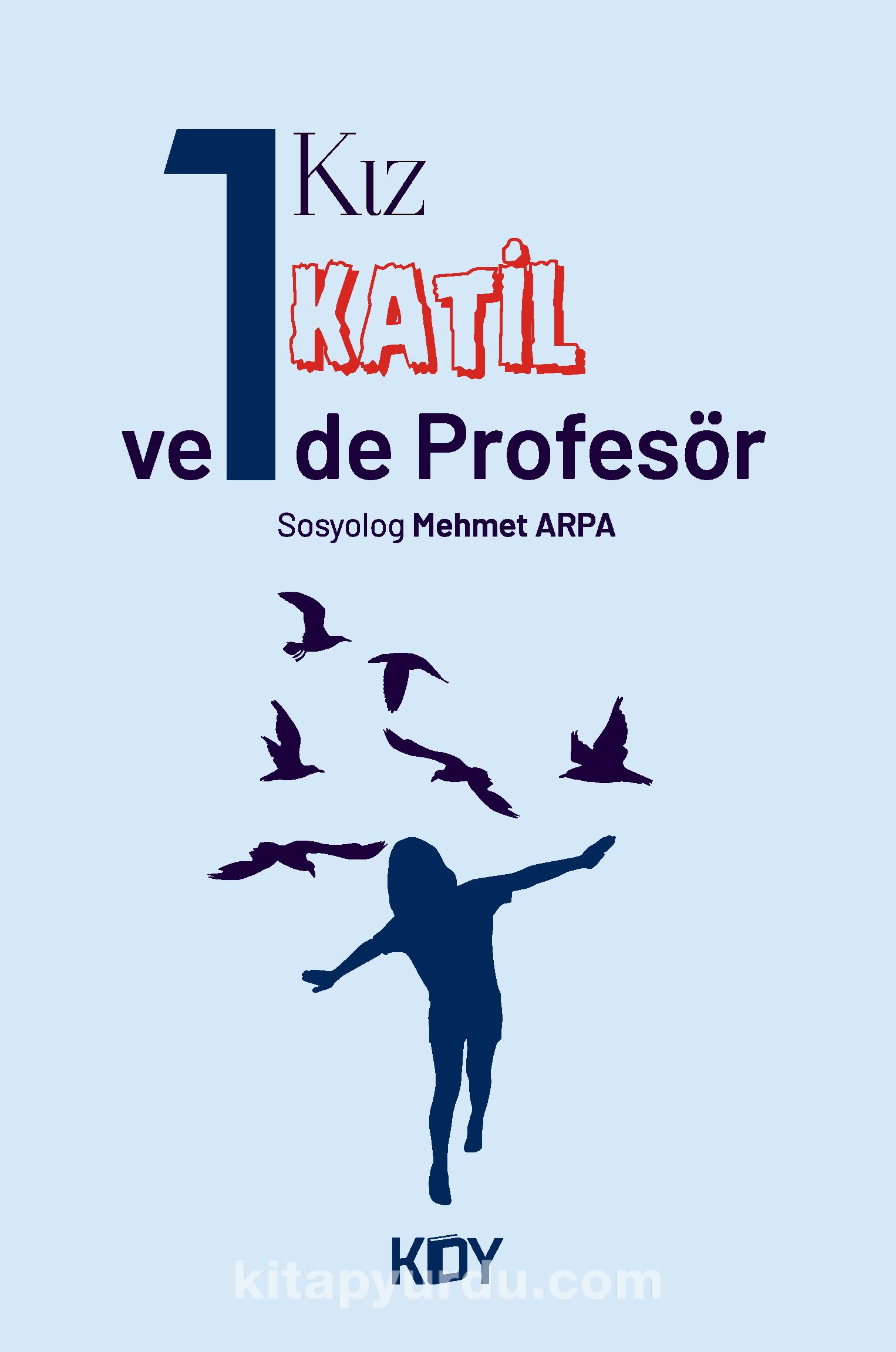 Bir Kız, Bir Katil ve Bir de Profesör