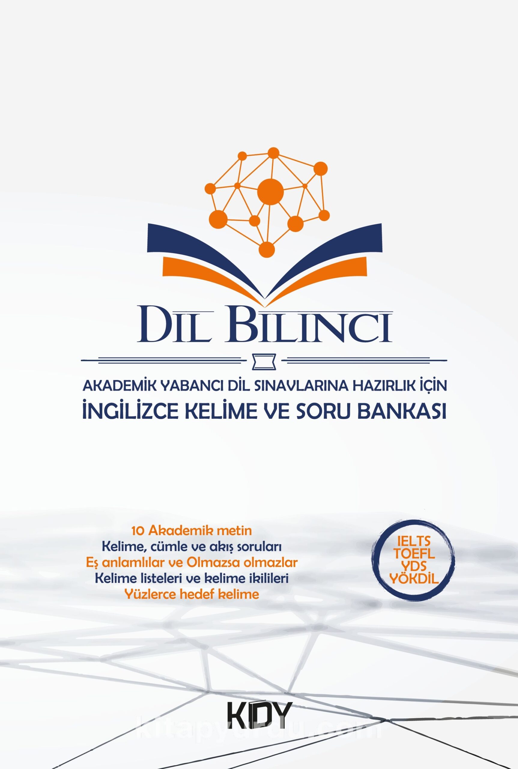 Dil Bilinci Akademik Yabancı Dil Sınavları İçin Kelime ve Soru Bankası