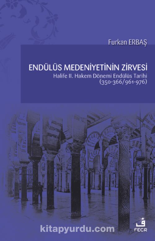 Endülüs Medeniyetinin Zirvesi