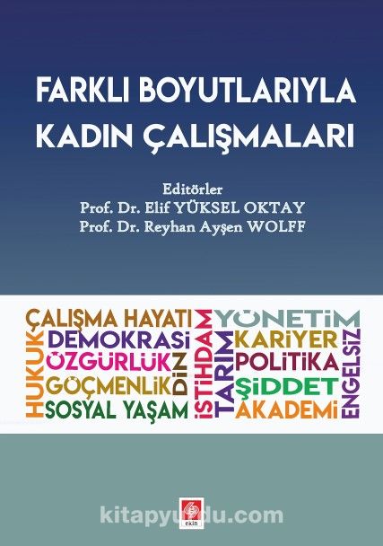 Farklı Boyutlarıyla Kadın Çalışmaları