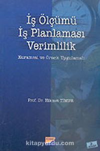 İş Ölçümü İş Planlaması Verimlilik