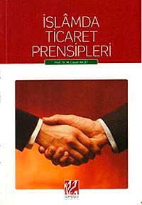 İslam'da Ticaret Prensipleri