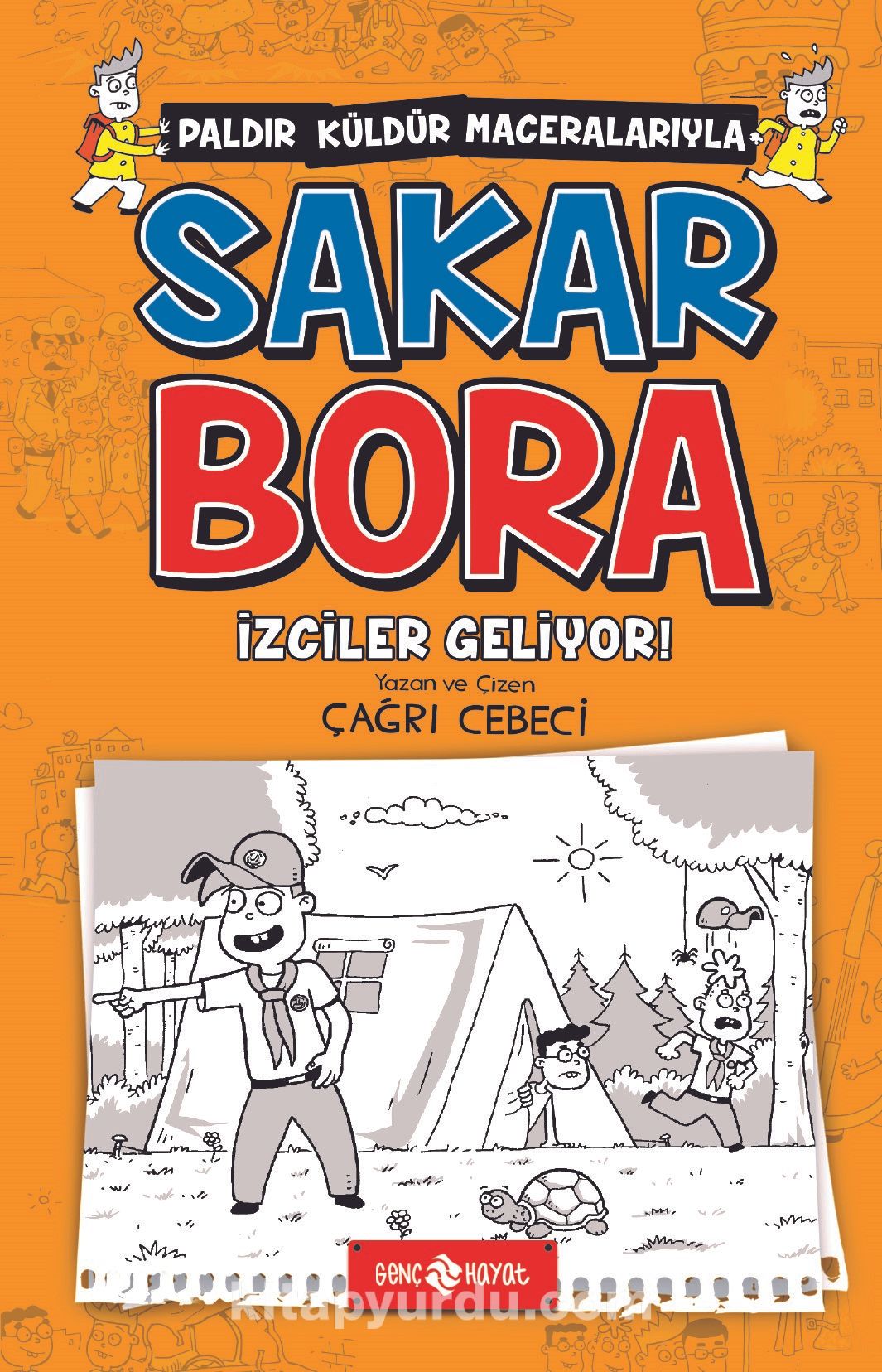 İzciler Geliyor! / Sakar Bora 6