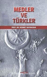 Medler ve Türkler