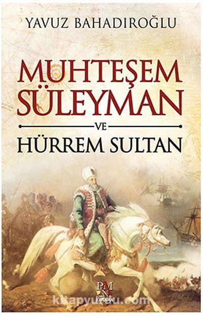 Muhteşem Süleyman ve Hürrem Sultan