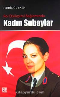 Rol Etkileşimi Bağlamında Kadın Subaylar