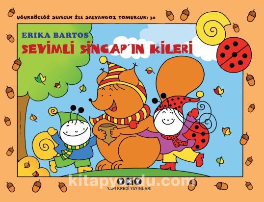 Sevimli Sincap’ın Kileri - Uğurböceği Sevecen ile Salyangoz Tomurcuk 30