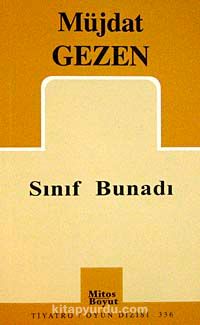 Sınıf Bunadı & Müjdat Gezen