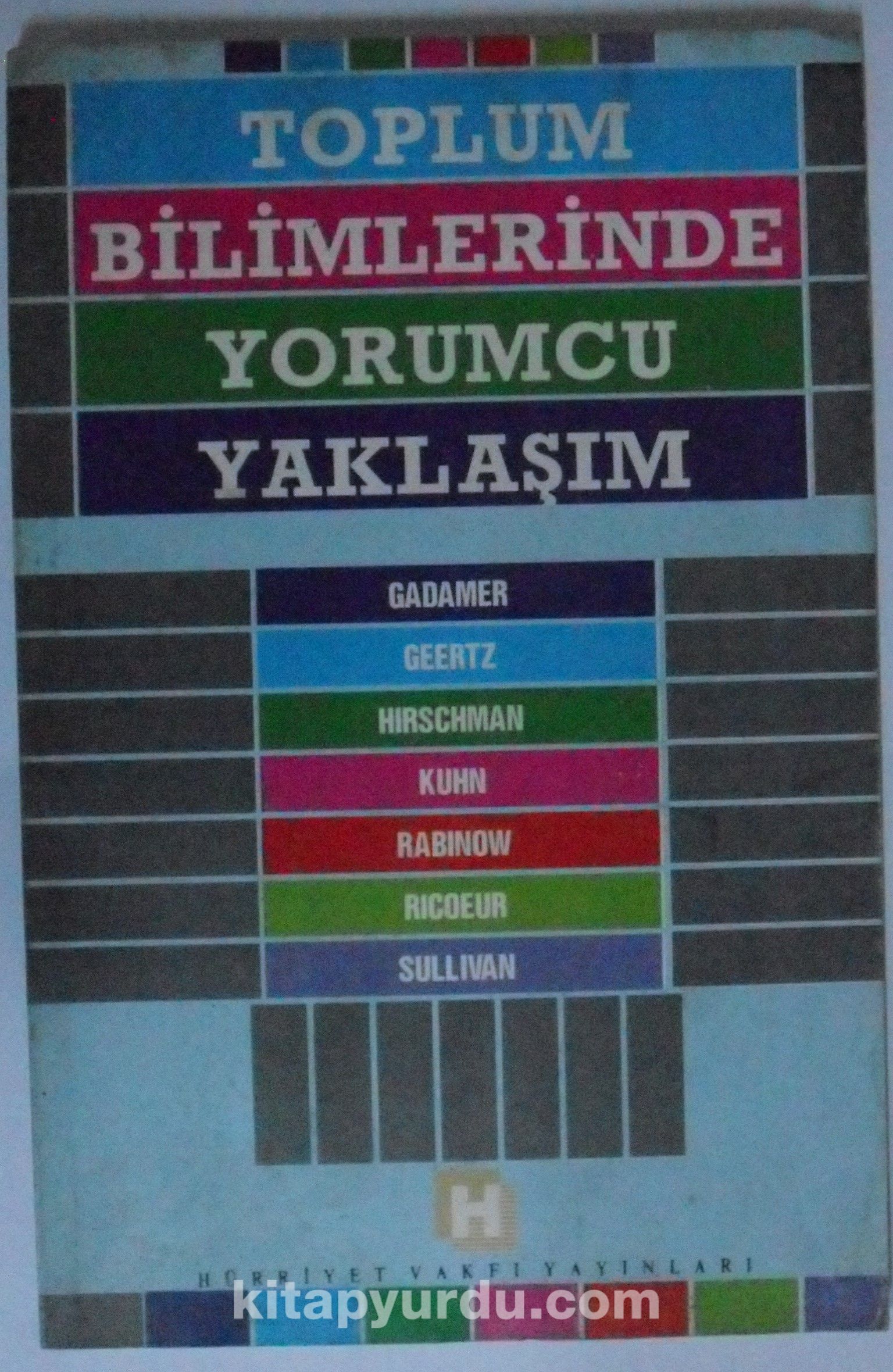 Toplum Bilimlerinde Yorumcu Yaklaşım Kod: 11-C-25