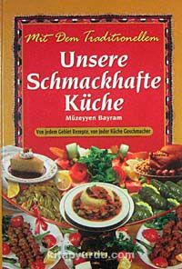 Unsere Schmackhafte Küche (Lezzet Soframız)