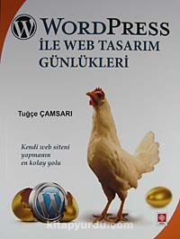 Word Press ile Web Tasarım Günlükleri & Kendi Web Siteni Yapmanın En Kolay Yolu