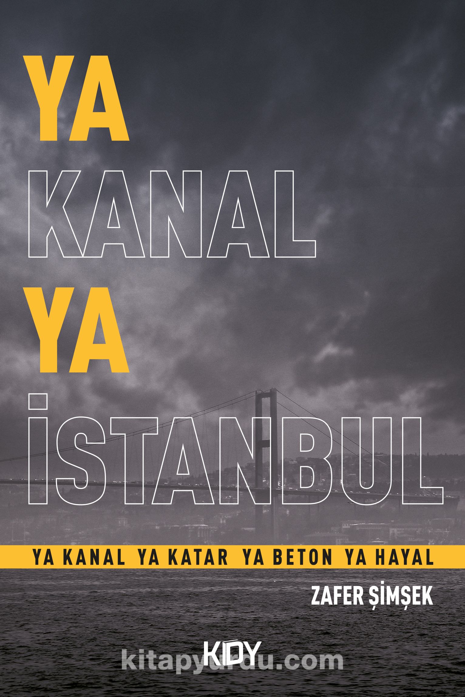 Ya Kanal Ya İstanbul