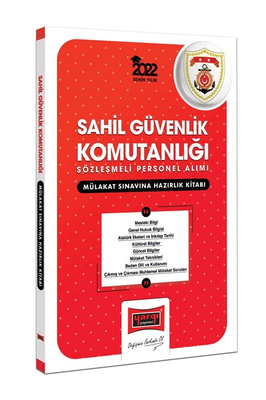 2022 Sahil Güvenlik Komutanlığı Mülakat Sınavına Hazırlık Kitabı