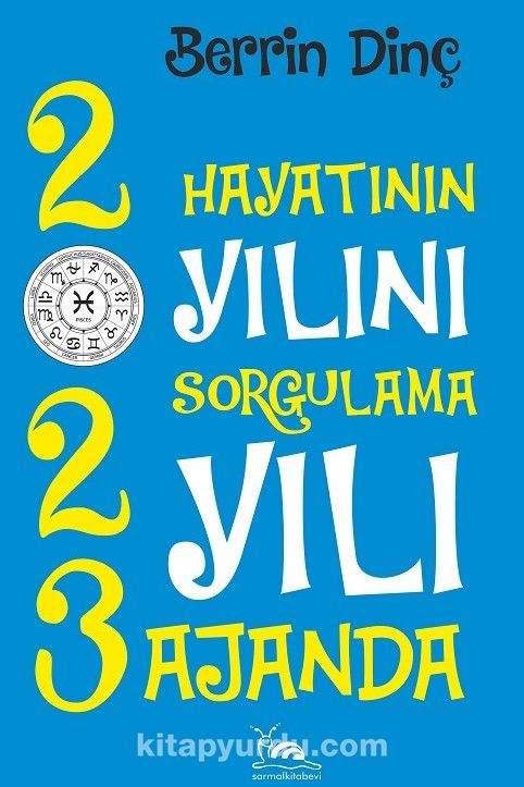 2023 Hayatının Yılının Sorgulama Yılı & 2023 Ajanda