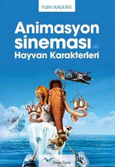 Animasyon Sineması ve Hayvan Karakterleri