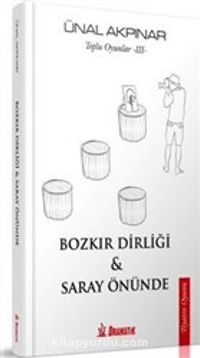 Bozkır Dirliği - Saray Önünde / Toplu Oyunlar 3