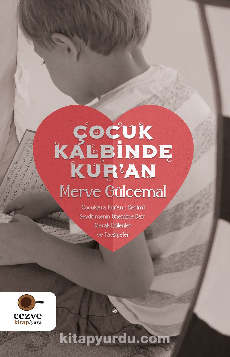 Çocuk Kalbinde Kur’an