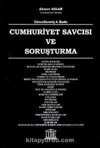 Cumhuriyet Savcısı ve Soruşturma