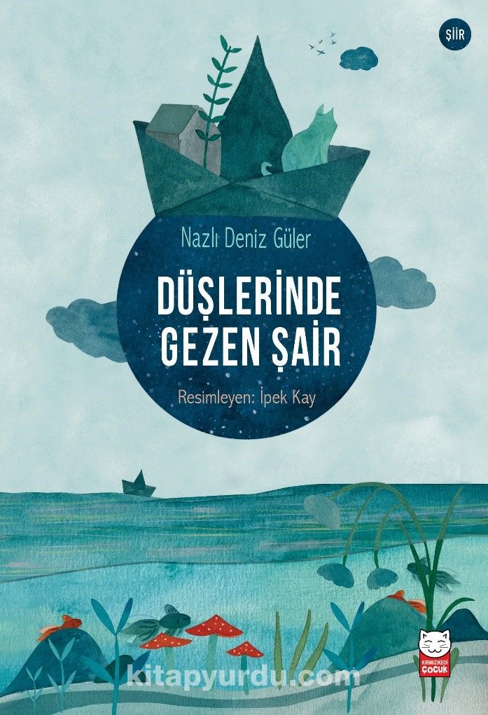 Düşlerinde Gezen Şair