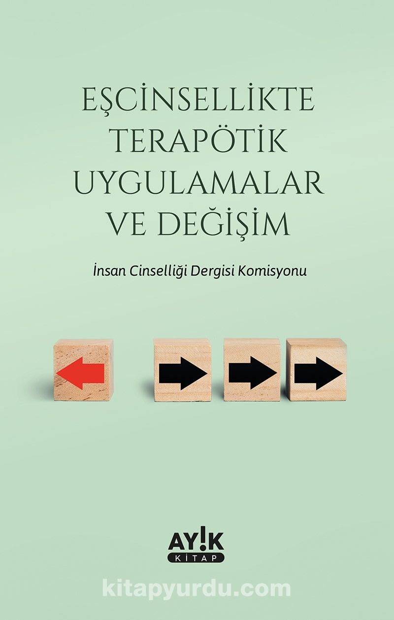 Eşcinsellikte Terapötik Uygulamalar ve Değişim