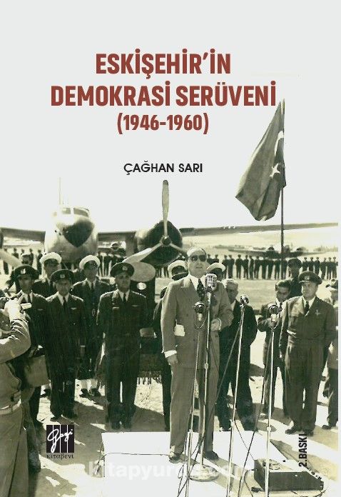 Eskişehir'in Demokrasi Serüveni (1946-1960)