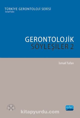 Gerontolojik Söyleşiler 2