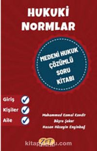 Hukuki Normlar Medeni Hukuk Çözümlü Soru Kitabı