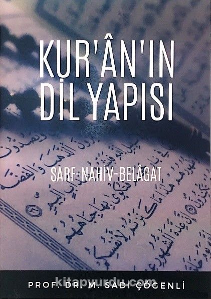 Kur’an’ın Dil Yapısı & Sarf - Nahiv - Belagat