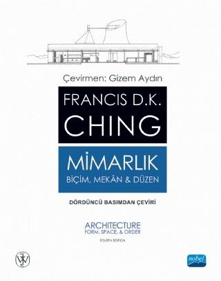 Mimarlık Biçim, Mekan & Düzen - ARCHITECTURE: Form, Space, & Order