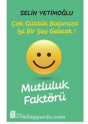 Mutluluk Faktörü