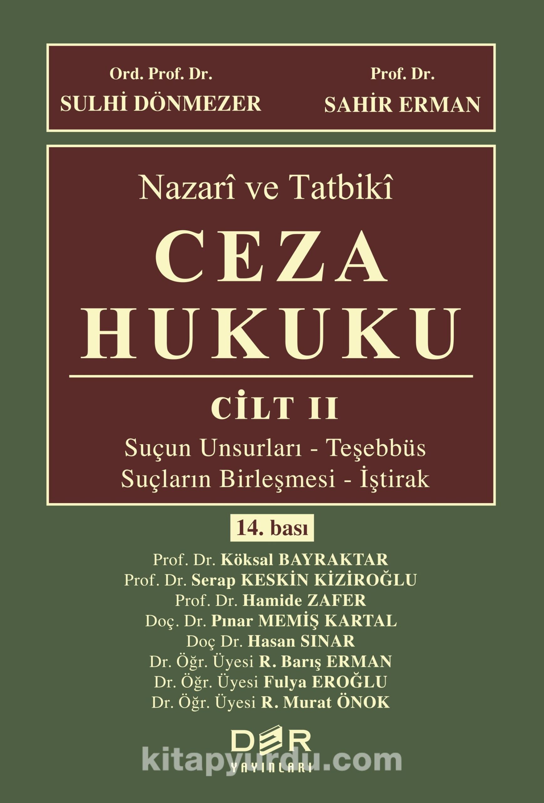 Nazari ve Tatbiki Ceza Hukuku (Cilt II)