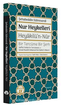 Nur Heykelleri - Heyakilü’n-Nûr  Bir Tercüme Bir Şerh