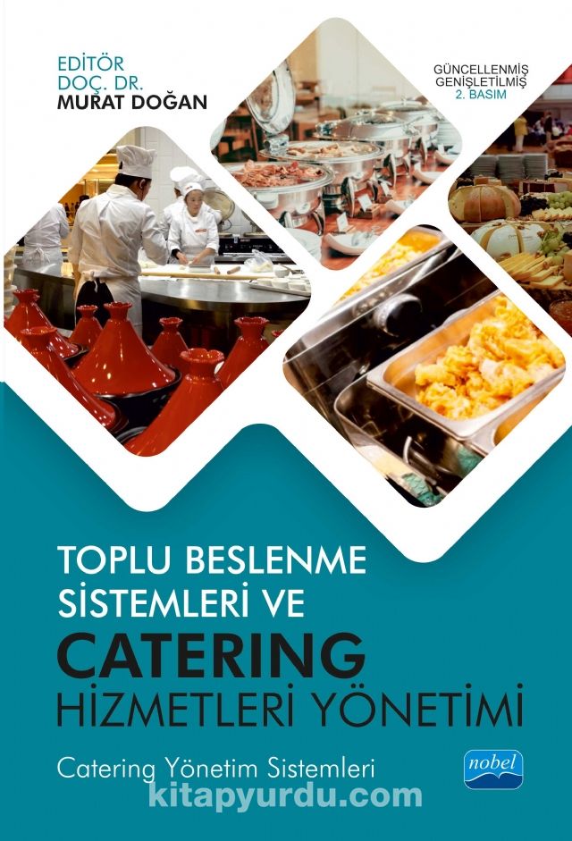 Toplu Beslenme Sistemleri ve Catering Hizmetleri Yönetimi & Catering Yönetim Sistemleri