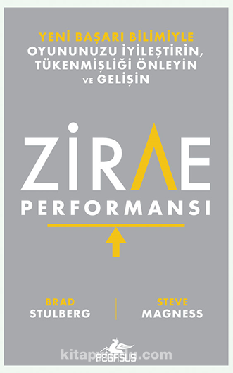 Zirve Performansı Yeni Başarı Bilimiyle Oyununuzu İyileştirin, Tükenmişliği Önleyin Ve Gelişin