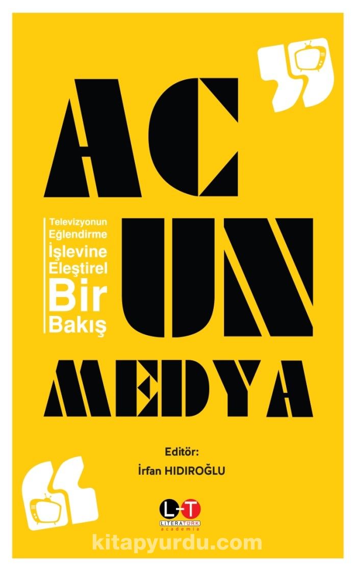 Acun Medya & Televizyonun Eğlendirme İşlevine Eleştirel Bir Bakış