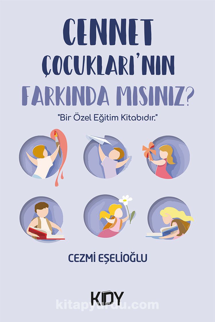 Cennet Çocukları'nın Farkında mısınız?